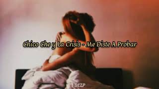 Me diste a probar [LETRA]