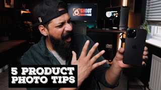 5 Product Photography Tips and Tricks With an iPhone