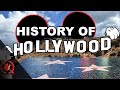 The History of Hollywood