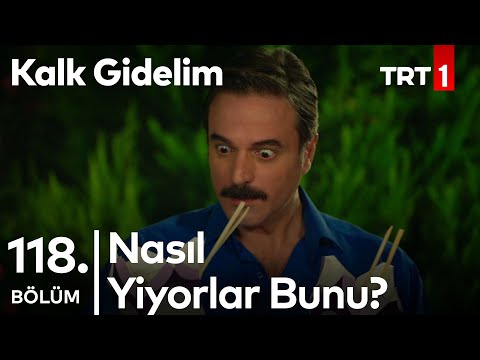 Köyde Çin Yemeği Paniği - Kalk Gidelim 118. Bölüm