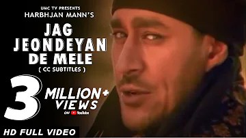 Jag Jeondeyan De Mele - Harbhajan Mann - Nachlai