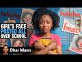 Girl's Face Posted ALL OVER SCHOOL | Dhar Mann Studios