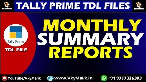 Monthly Summary Reports TDL File in Tally Prime | Tally Prime Free TDL Files | Tally Prime TDL
