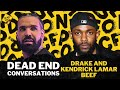 Kendrick dissed drake and j cole  dead end hip hop conversations