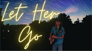 Let Her Go | Passenger | Fingerstyle Guitar (+Free tabs!)