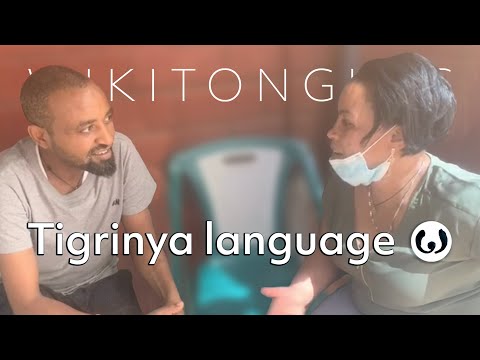 The Tigrinya Language Casually Spoken Michael And Sennite Speaking Tigrinya Wikitongues