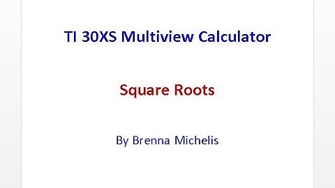 TI30XS Multiview Square Roots