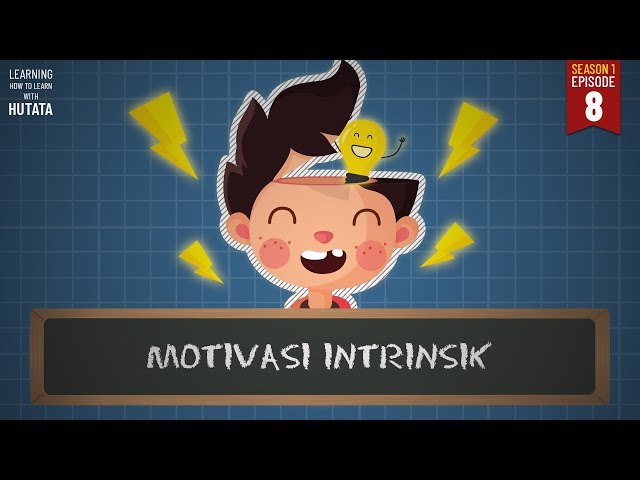 Cara Bikin Ketagihan Belajar - Motivasi Intrinsik 📖LHTL #S01E08 class=