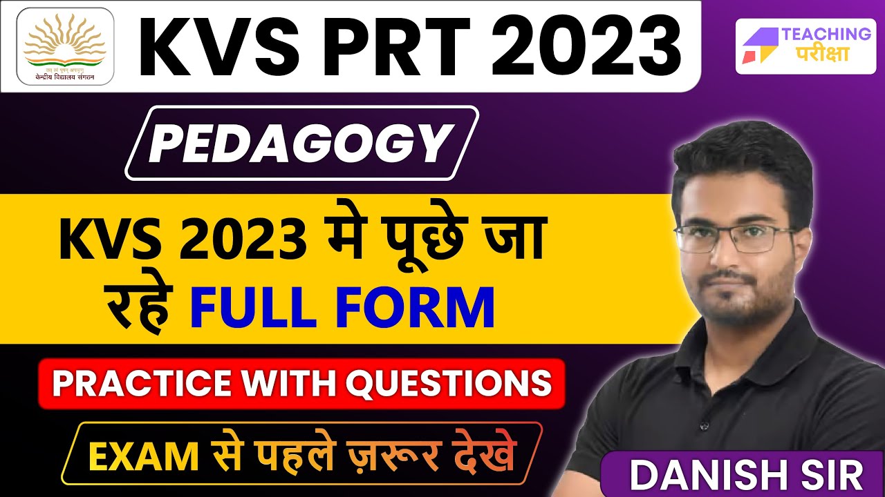 Kvs 2023 full form for kvs padegogy kvs exam kvs prt kvs tgt