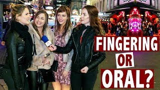 What do you prefer? Fingering or Oral? | Candid Street Interviews