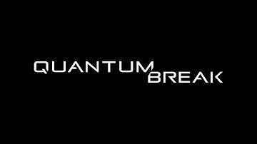 Quantum Break Walkthrough Gameplay Part 1 - Broken Time (XBOX ONE HD)