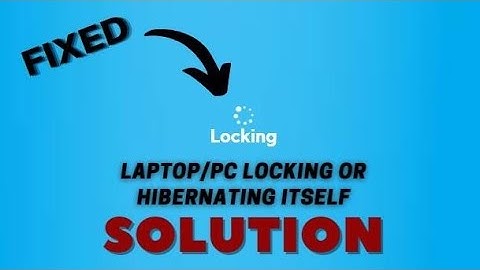 Laptop Locking/Hibernating itself problem FIX | Eternal x Psycho