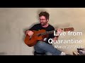 Live From Quarantine - March 22