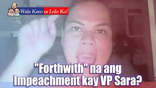 "Forthwith" na nga ba ang Impeachment kay VP Sara? | #WKSLK