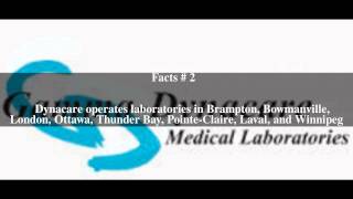 Dynacare Top # 5 Facts
