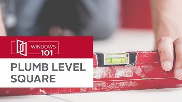 Windows 101: Plumb, Level, and Square