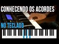 Conhecendo os Acordes no Teclado