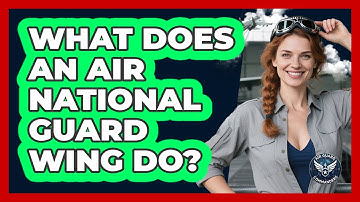 What Does An Air National Guard Wing Do? - Air Guard Commanders