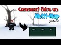 Comment faire un multimap systme sur roblox studio  tuto fr