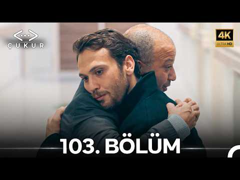 Çukur 103. Bölüm (4K)