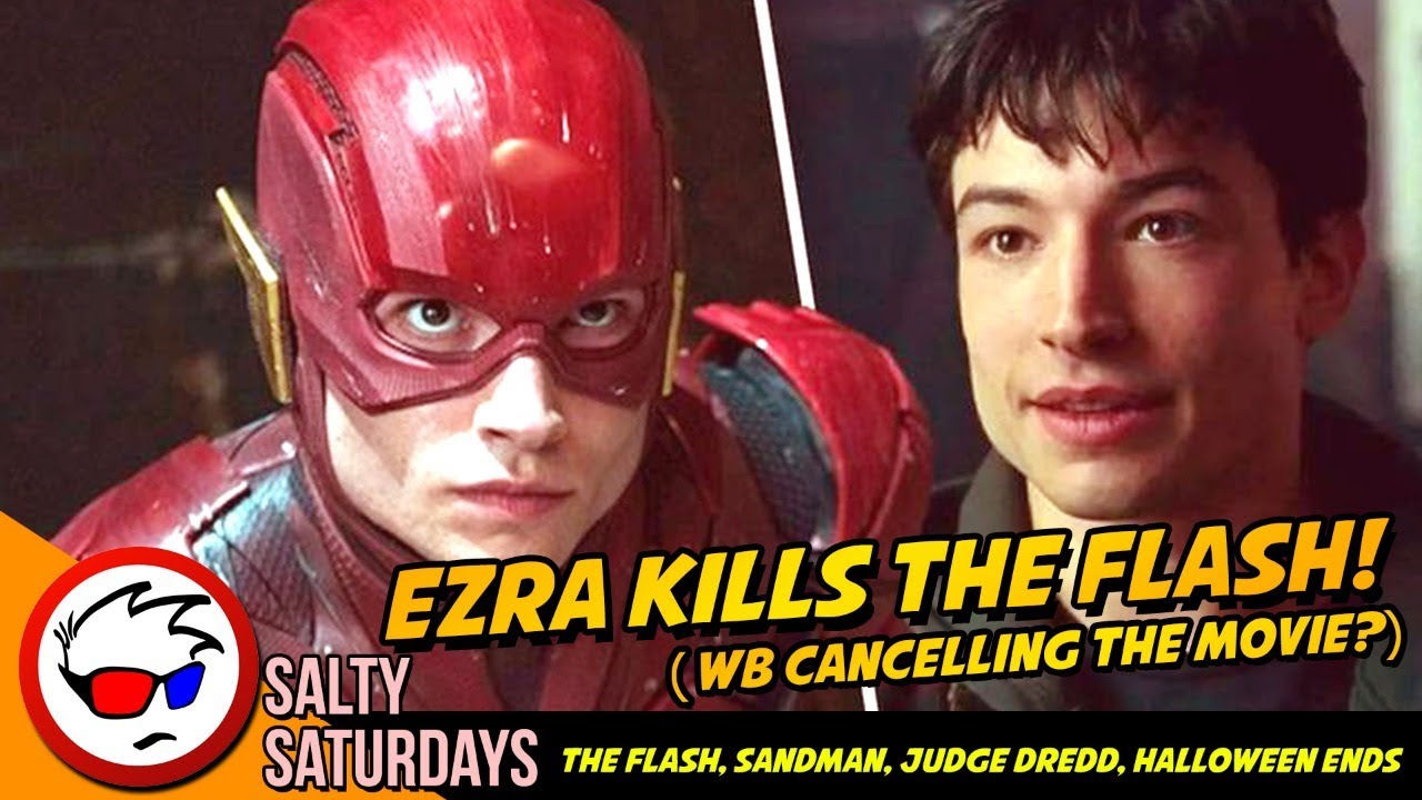 Ezra Miller Destroying The Flash? More Judge Dredd Movies? Sandman Saves Netflix?  Salty Saturdays