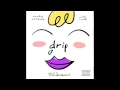 Curtis Williams Ft. RiFF RaFF - Drip (Audio)