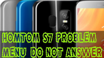 Problem of navigation button on my Homtom S7 bought at Alibaba - Part 01