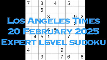 Sudoku solution – Los Angeles Times 20 February 2025 Expert level