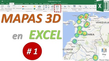 MAPAS en EXCEL / POWER MAP