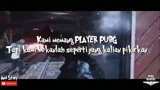 Story wa keren PUBG MOBILE | | Quotes PUBG