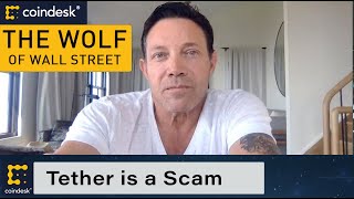 Wolf of Wall Street’ Jordan Belfort: Tether Is a Scam