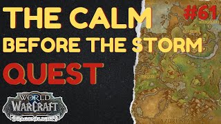 The Calm Before the Storm | [QUEST] | [Ohn'ahran Plains] | WoW Dragonflight | ID: 66222