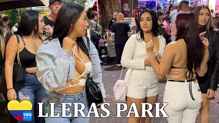 🇨🇴 LLERAS PARK 2:00 AM NIGHTLIFE DISTRICT COLOMBIA 2022 [FULL TOUR]