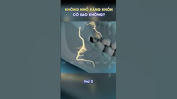 Không nhổ răng khôn có sao không? #shorts #nhakhoa