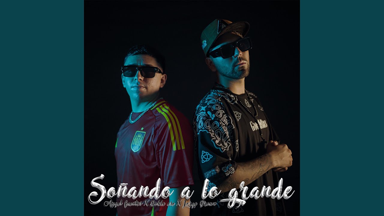 Soñando a lo grande (feat. Doble Ese99)