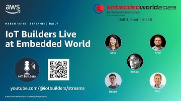 IoT Builders Live from Embedded World 2023 | Day 1 | 2023 Mar 14