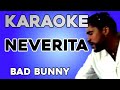 Bad Bunny - Neverita (KARAOKE) | Un Verano Sin Ti