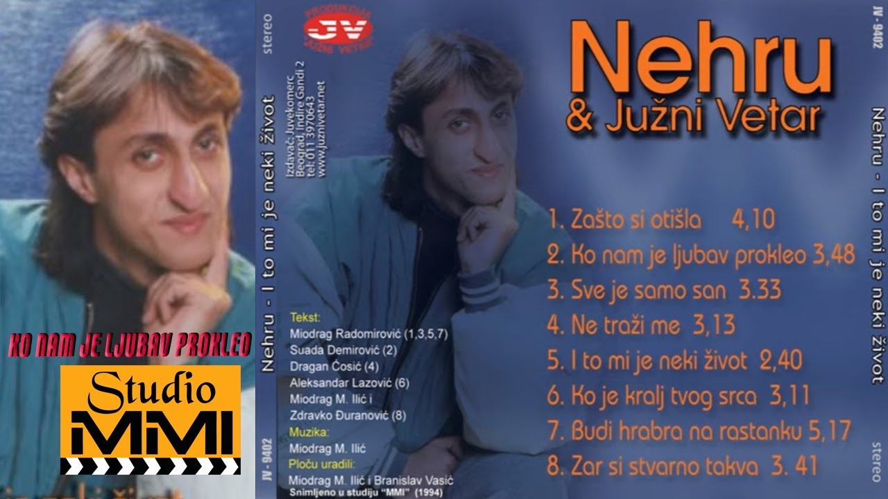 Nehru Brijani i Juzni Vetar - Ko nam je ljubav prokleo (Audio 1994)