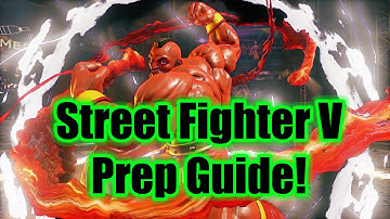 Street Fighter V Prep Guide in 5 Steps!