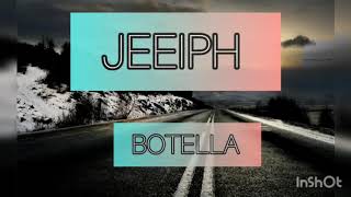 Letra de Botella-Jeeiph