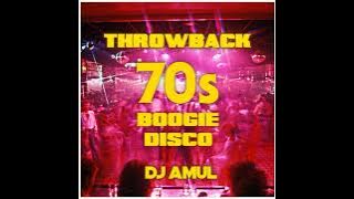 DJ AmuL -  Throwback 70s Boogie Disco ( 2 Hrs Mix ) | www.djamul.com