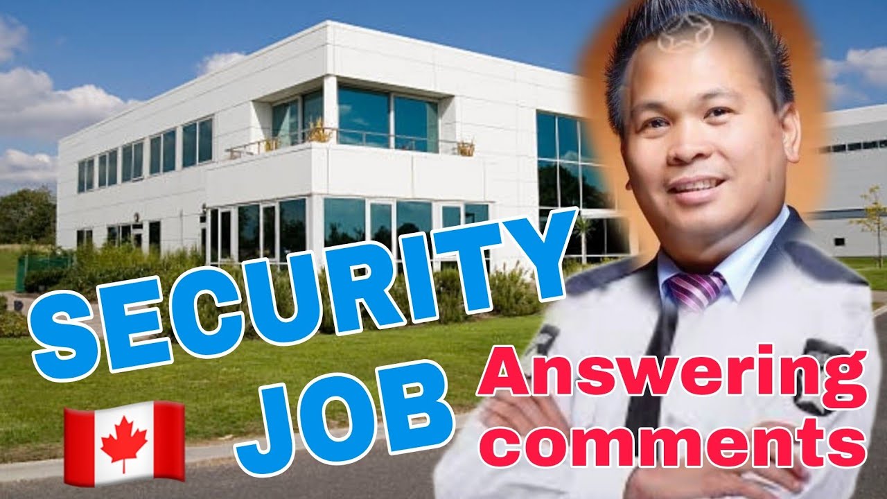 SECURITY GUARD JOB- Answering Comments - YouTube