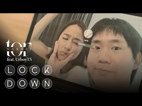 โต๋ ศักดิ์สิทธิ์ - LOCKDOWN feat.UrboyTS  [Official Music Video]