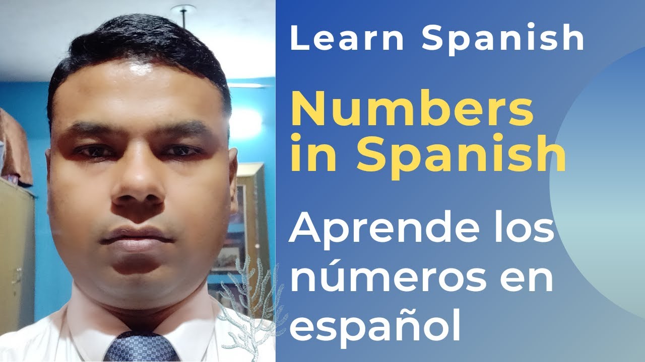 Numbers In Spanish Números En Español Learn Spanish Numbers How