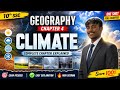 Class 10 SSC Geography Chapter 4 Climate Explained | Maharashtra Board | Full Explanation | GG SIR