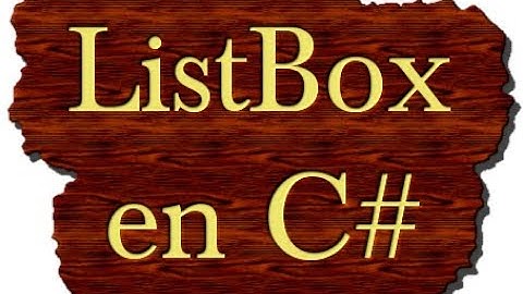 6 - ListBox en C# - شرح