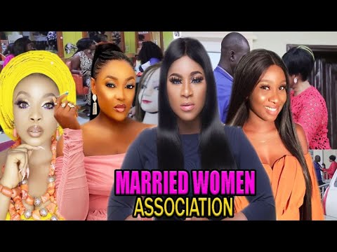 MARRIED WOMEN ASSOCIATION  -2020 LATEST UCHENANCY NOLLYWOOD MOVIES (COMPLETE  MOVIE)
