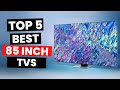 Top 5: Best 85 inch TVs (2025)