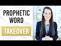 Prophetic Word: Takeover