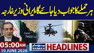 Iran-US War | Every attack will be responded to, Iranian FM | 5 AM News Headlines | Samaa TV